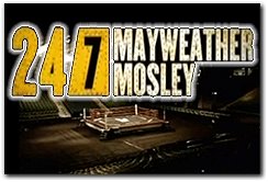 HBO 24/7 Floyd Mayweather vs Shane Mosley