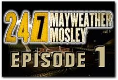 Mayweather-Mosley HBO 24/7 Episode 1