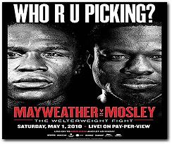 Mayweather-Mosley Boxing Fight Who R U Picking May 1, 2010